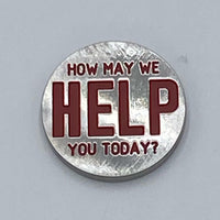 Handmade TED “HOW MAY WE HELP YOU TODAY” Ball Marker